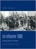 Tet Offensive 1968: Turning Point in Vietnam