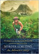 Murder or Mutiny: An Adventure Story