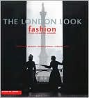 download The London Look : Fashion from Street to Catwalk book