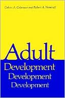 Adult Development, A New Dimension In Psychodynamic Theory And Practice