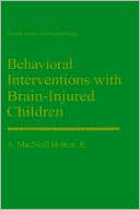 Behavioral Interventions With Brain-Injured Children