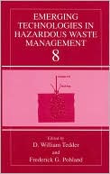 Emerging Technologies in Hazardous Waste Management 8