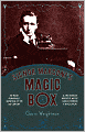 Signor Marconi's Magic Box: The Most Remarkable Invention of the 19th Century and the Amateur Inventor Whose Genius Sparked a Revolution