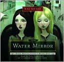 The Water Mirror (Dark Reflections Trilogy Series #1)