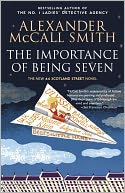 The Importance of Being Seven (44 Scotland Street Series #6) by Alexander McCall Smith: NOOK Book Cover
