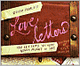 Other People's Love Letters: 150 Letters You Were Never Meant to See