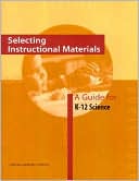 Selecting Instructional Materials: A Guide for K-12 Science