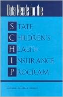 download Data Needs for the State Children's Health Insurance Program book