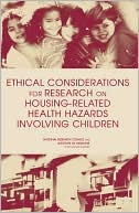 Ethical Considerations for Research on Housing-Related Health Hazards Involving Children