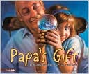 Papa's Gift