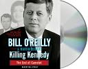 Killing Kennedy by Bill O'Reilly: CD Audiobook Cover