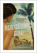 Hemingway's Girl by Erika Robuck: NOOK Book Cover