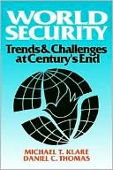 World Security: Trends and Challenges at Century's End