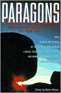 Paragons: Twelve Master Science Fiction Writers Ply Their Craft