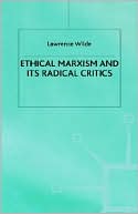 download Ethical Marxism And Radical Critics book