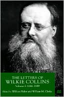 Letters Of Wilkie Collins