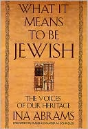 download What It Means to Be Jewish : The Voices of Our Heritage book