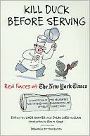 Kill Duck Before Serving: Red Faces at The New York Times: A Collection of the Newspaper's Most Interesting, Embarrassing and Off-Beat Corrections