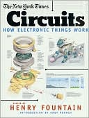 The New York Times Circuits: How Electronic Things Work