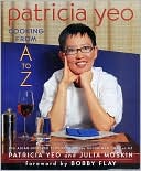 Patricia Yeo: Cooking from A to Z