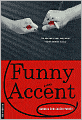 Funny Accent