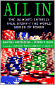 All in: The (Almost) Entirely True Story of the World Series of Poker