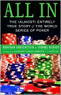All in: The (Almost) Entirely True Story of the World Series of Poker