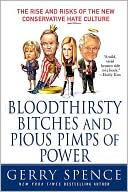 Bloodthirsty Bitches and Pious Pimps of Power: The Rise and Risks of the New Conservative Hate Culture