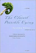 The Closest Possible Union