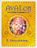 Spellsinger (Avalon by Rachel Roberts: NOOK Book Cover