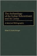 Archaeology Of The Indian Subcontinent And Sri Lanka