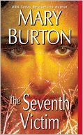 The Seventh Victim by Mary Burton: Book Cover