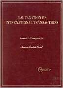 download United States Taxation of International Transactions book