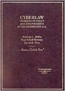 Cyberlaw: Problems of Policy and Jurisprudence in the Information Age (American Casebook Series)