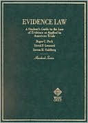 Hornbook on Evidence Law: A Student's Guide to the Law of Evidence as applied to American Trials