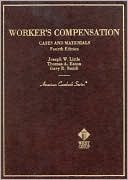 Cases and Materials on Workers' Compensation