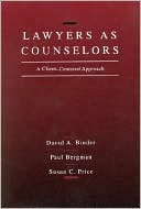 Binder,Bergman and Price's Lawyers as Counselors