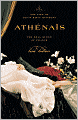Athenais: The Life of Louis XIV's Mistress, the Real Queen of France