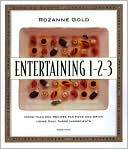 Entertaining 1-2-3: More Than 300 Recipes for Food and Drink Using Only 3 Ingredients