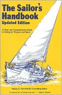 Sailor's Handbook: A Clear and Comprehensive Guide to Sailing for Pleasure and Sport