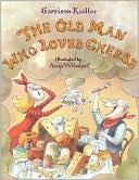 Old Man Who Loved Cheese