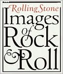 Rolling Stone, Images of Rock and Roll