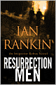 Resurrection Men (Inspector John Rebus Series #13)