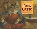 Papa Gatto: An Italian Fairy Tale