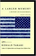 Larger Memory: A History of Our Diversity, With Voices