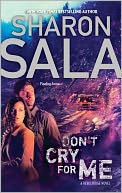 Don't Cry for Me (Rebel Ridge Series #2) by Sharon Sala: NOOK Book Cover