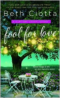 Fool for Love by Beth Ciotta: NOOK Book Cover