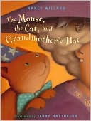Mouse, the Cat, and Grandmother's Hat
