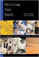 Writing for Real: A Handbook for Writing in Community Service