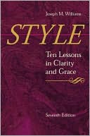 Style: Ten Lessons in Clarity and Grace